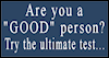 Are you a good person?